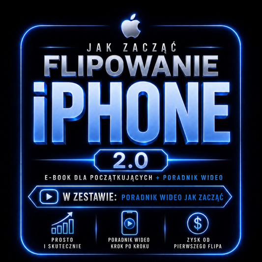 Jak Zacząć Flipowanie iPhone - E-book START 2.0