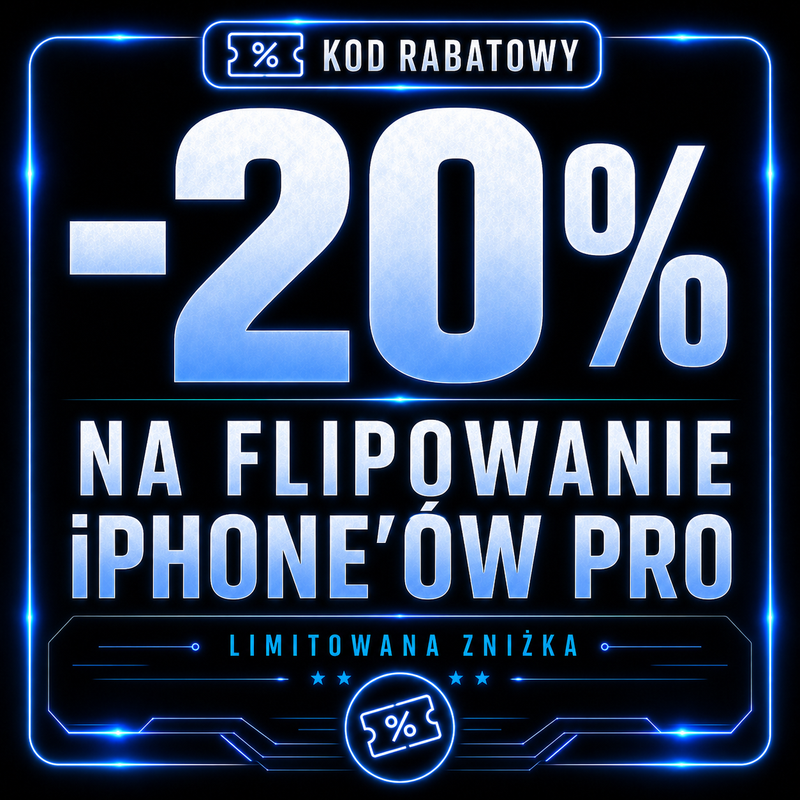 Kod -20% na Flipowanie iPhone’ów PRO
